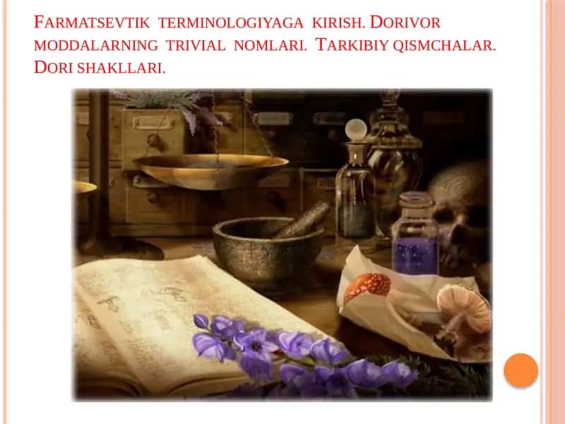 Dorivor moddalarning trivial nomlari. Tarkibiy qismchalar. Dori shakllari.