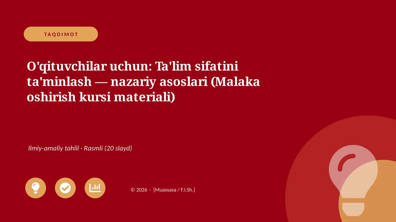 O'qituvchilar uchun: Ta'lim sifatini ta'minlash — nazariy asoslari (Malaka oshirish kursi materiali)