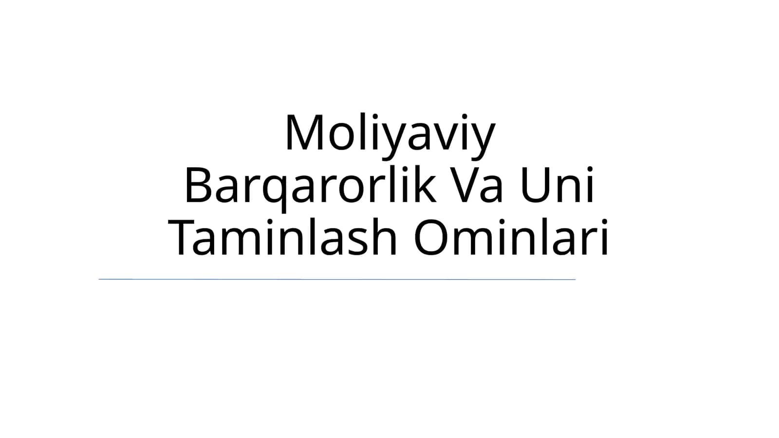 Moliyaviy Barqarorlik Va Uni Taminlash Ominlari