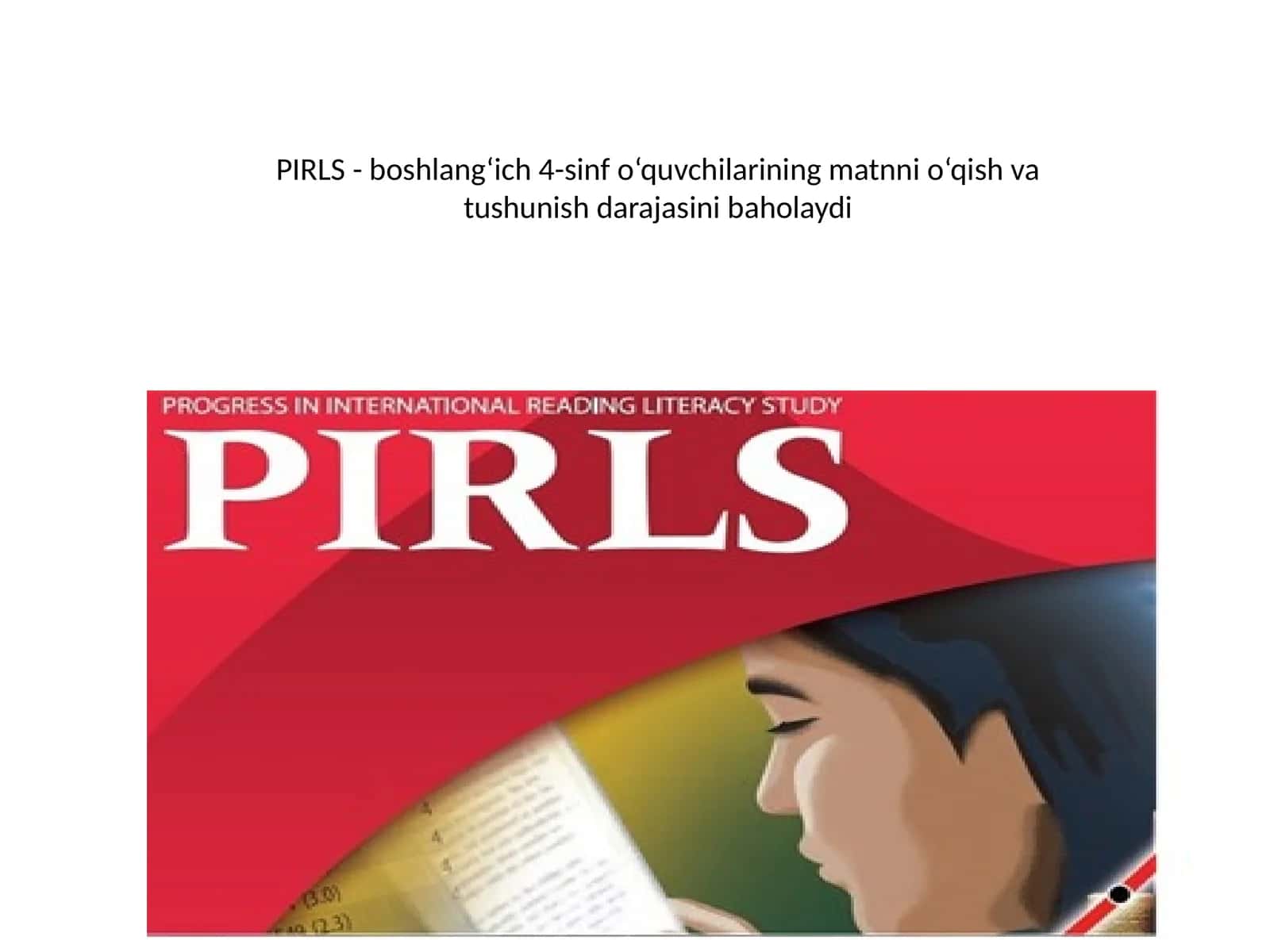 TIMSS -4va8-sinfo‘quvchilariningmatematikavatabiiyyo‘nalishdagifanlardano‘zlashtirishdarajasinibaholaydi
