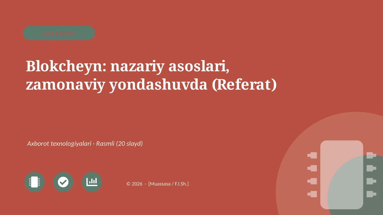 Blokcheyn: nazariy asoslari, zamonaviy yondashuvda (Referat)