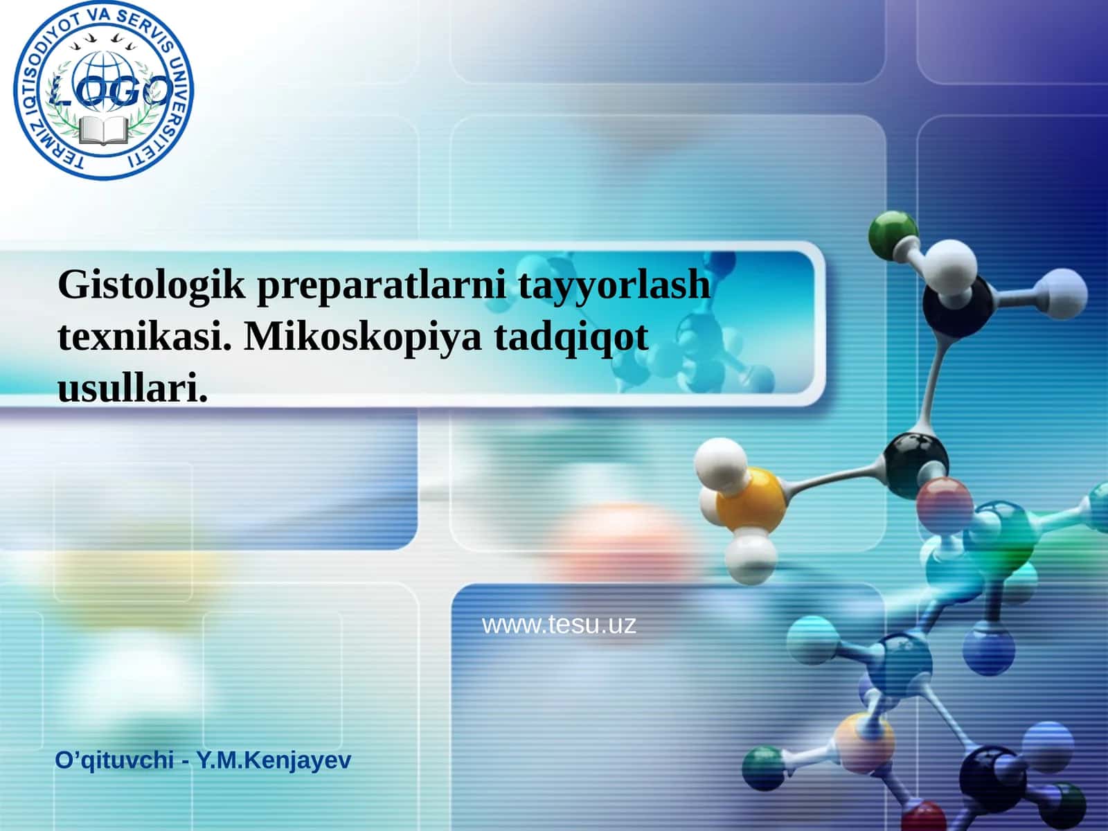 Gistologikpreparatlarni tayyorlash texnikasi