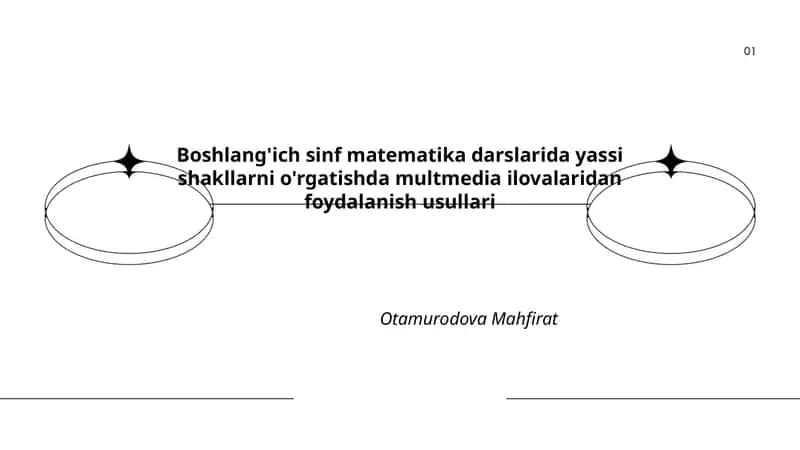 Boshlang'ich sinf matematika darslarida yassi shakllarni o'rgatishda multmedia ilovalaridan foydalanish usullari