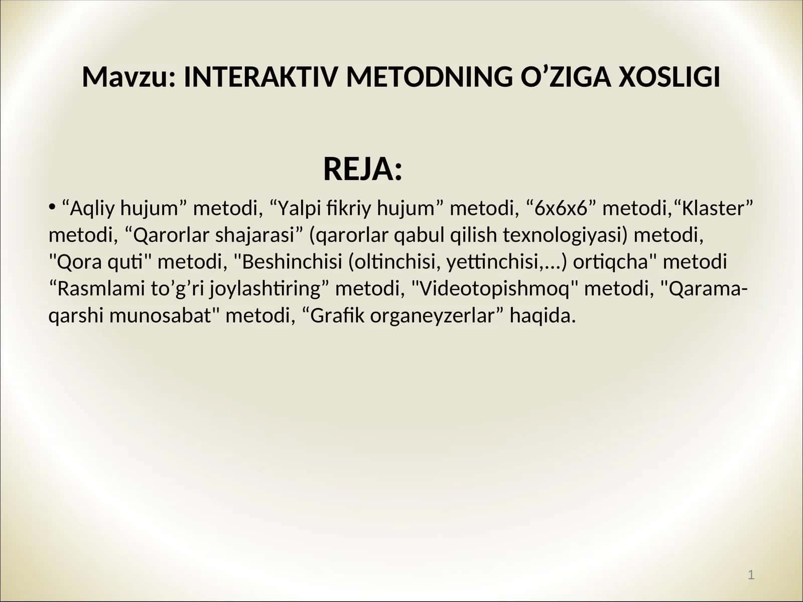 INTERAKTIV METODNING O’ZIGA XOSLIGI