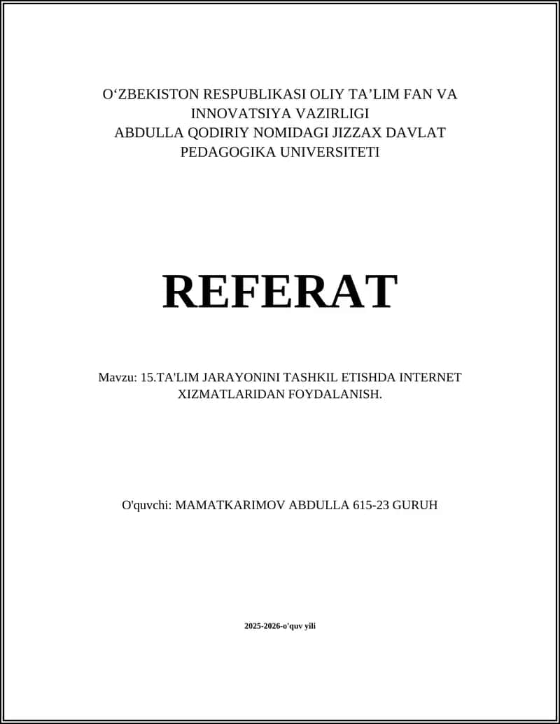 TA'LIM JARAYONINI TASHKIL ETISHDA INTERNET XIZMATLARIDAN FOYDALANISH