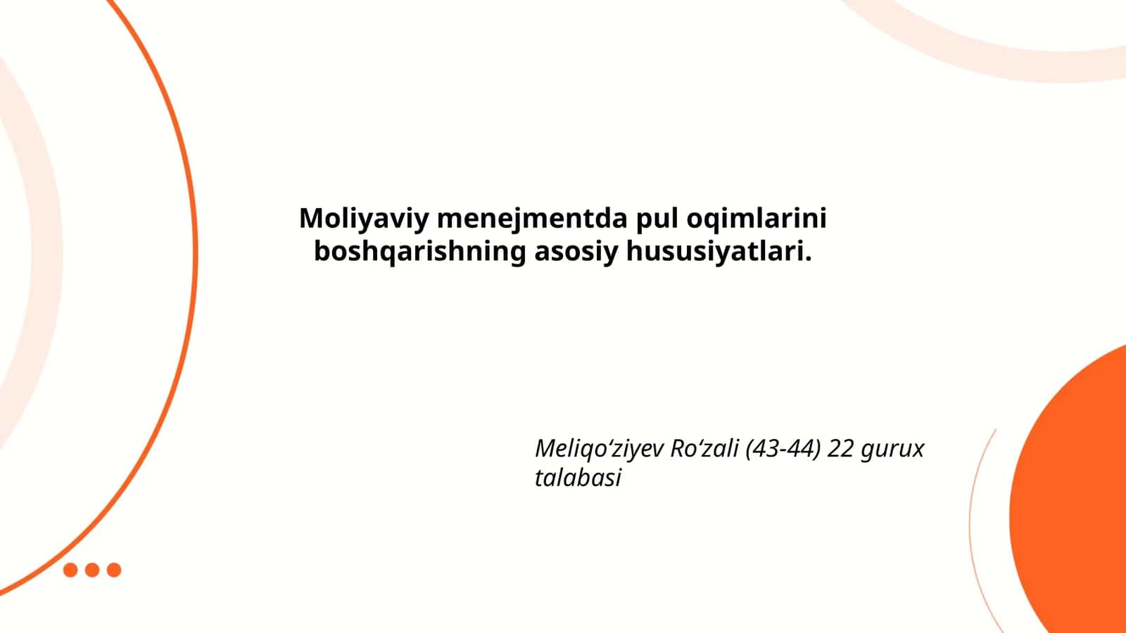 Pul oqimlarini boshqarishning asosiy hususiyatlari
