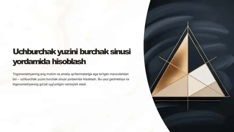 Uchburchak yuzini burchak sinusi yordamida hisoblash