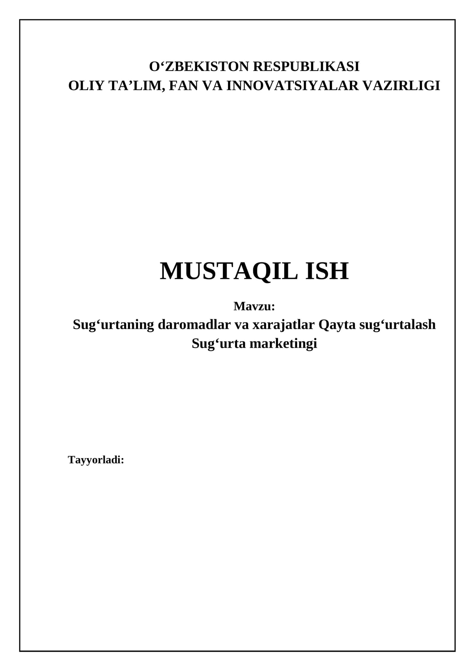 Sug‘urtaning daromadlar va xarajatlar Qayta sug‘urtalash Sug‘urta marketingi