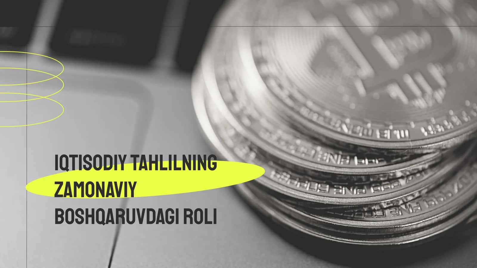 Iqtisodiy tahlilning zamonaviy boshqaruvdagi roli