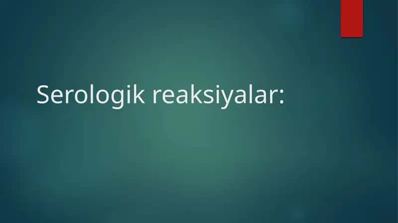 Serologik reaksiyalar