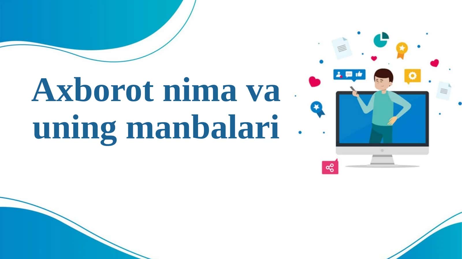 Axborot nima va uning manbalari