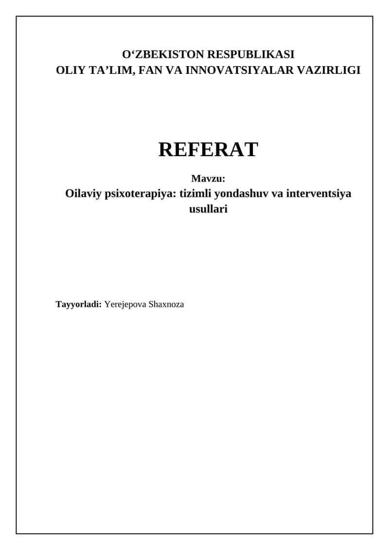 Oilaviy psixoterapiya: tizimli yondashuv va interventsiya usullari