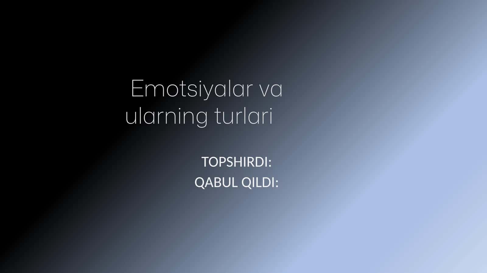 Emotsiyalar va ularning turlari