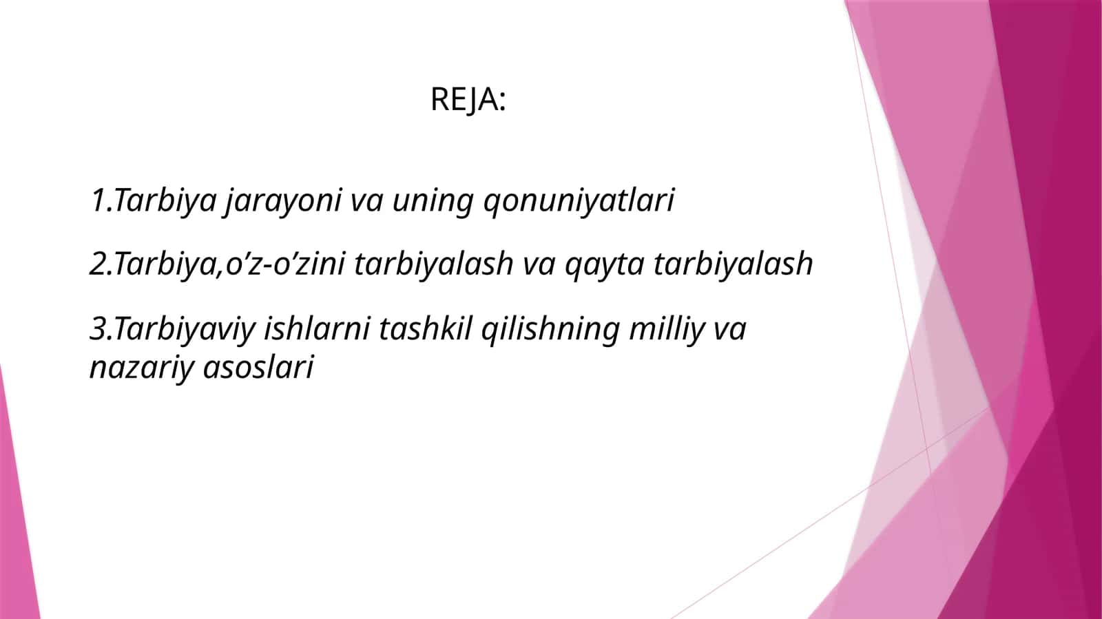 TARBIYA JARAYONI VA UNING QONUNIYATLARI