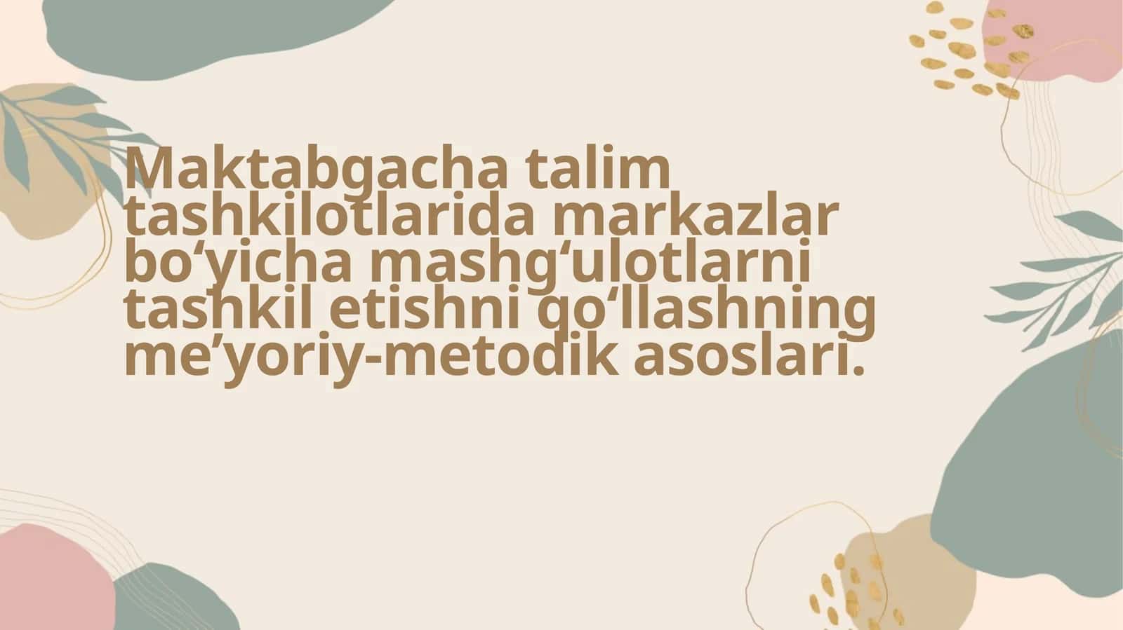 Mashg‘ulotlarni tashkil etishning asoslari