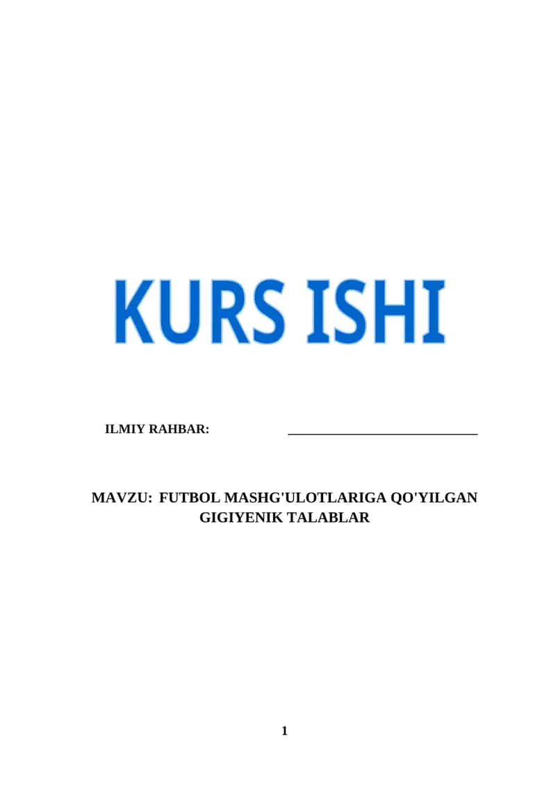 Futbol mashg'ulotlariga qo'yilgan gigiyenik talablar (KURS ISHI)