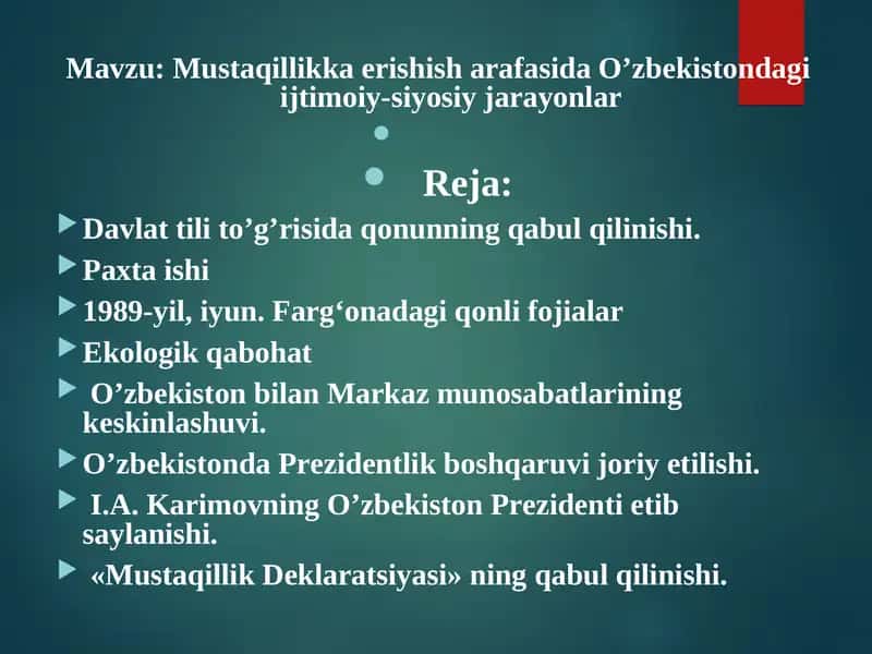 Mustaqillikka erishish arafasida O’zbekistondagi ijtimoiy-siyosiy jarayonlar