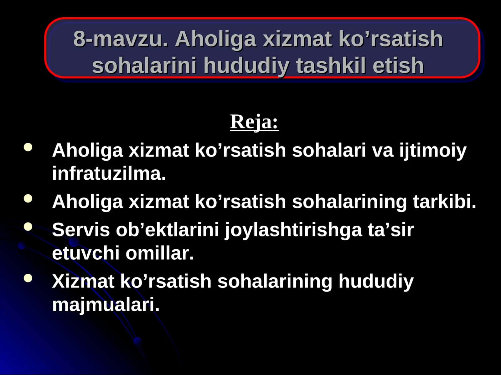 Aholiga xizmat ko'rsatish sohalarini hududiy tashkil etish