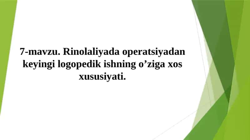 Rinolaliyadaoperatsiyadan keyingi logopedik ishlar