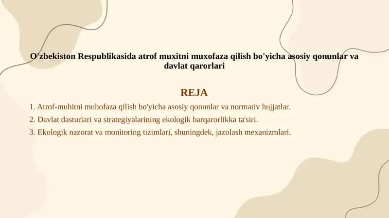 O'zbekiston Respublikasida atrof muxitni muxofaza qilish bo'yicha asosiy qonunlar va davlat qarorlari