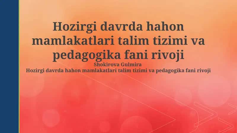 Hahon mamlakatlari talim tizimi va pedagogika fani rivoji