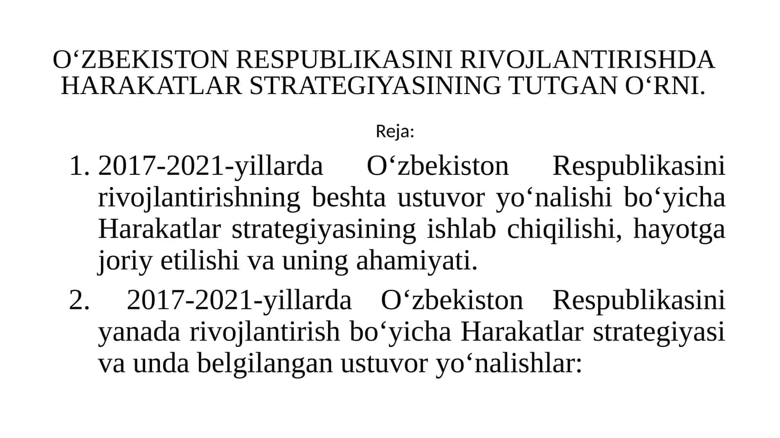 O‘ZBEKISTON RESPUBLIKASINI RIVOJLANTIRISHDA HARAKATLAR STRATEGIYASINING TUTGAN O‘RNI.