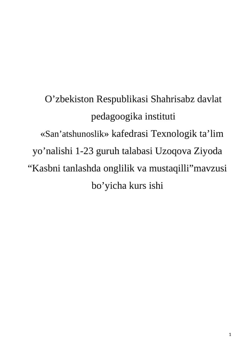 "Kasbni tanlashda onglilik va mustaqilli"