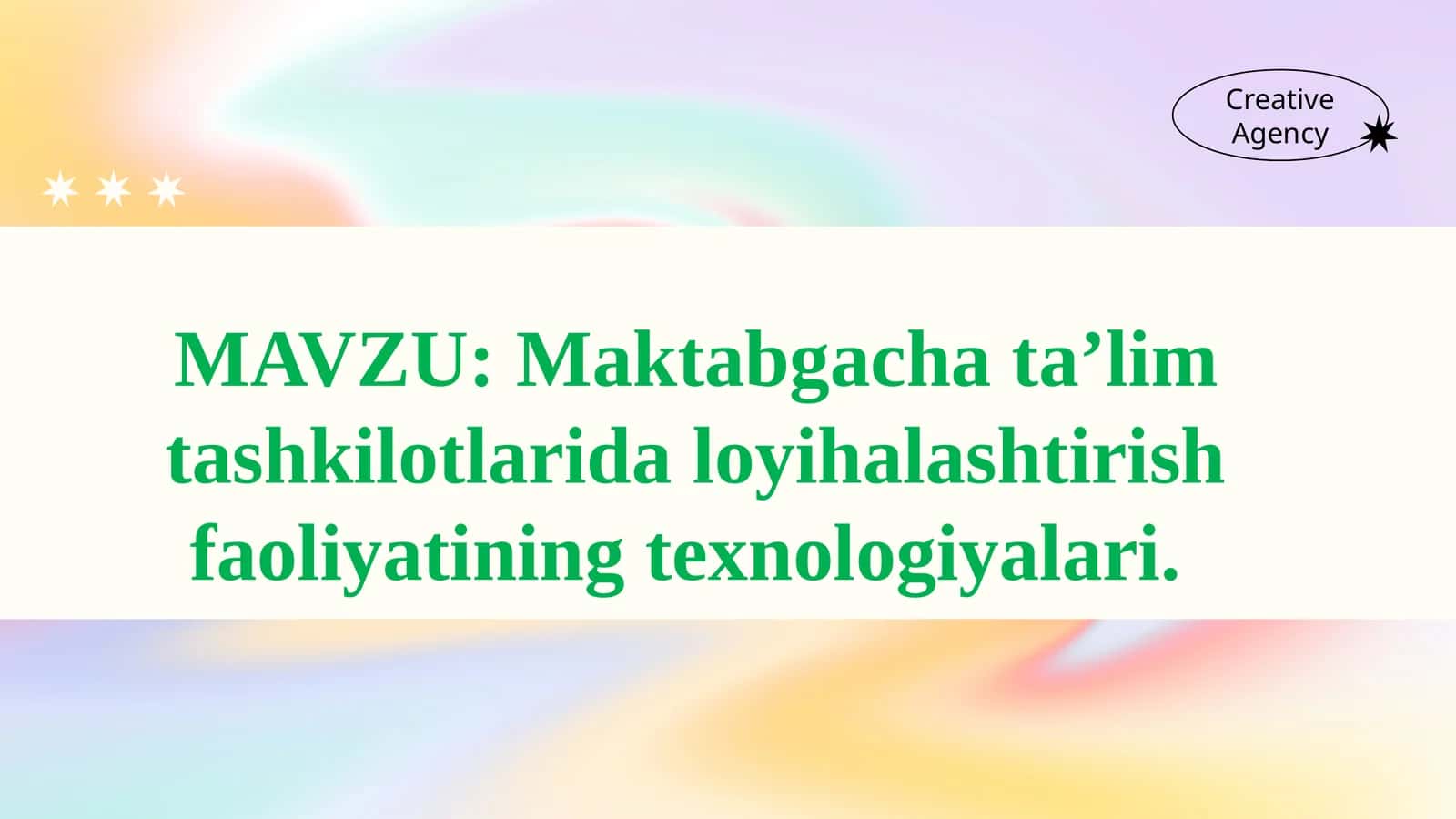 Maktabgacha ta’lim tashkilotlarida loyihalashtirish faoliyatining texnologiyalari