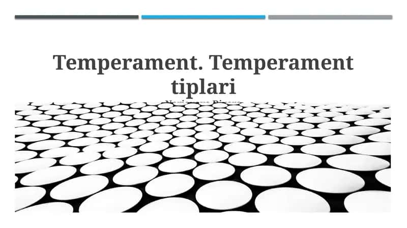 Temperament. Temperament tiplari