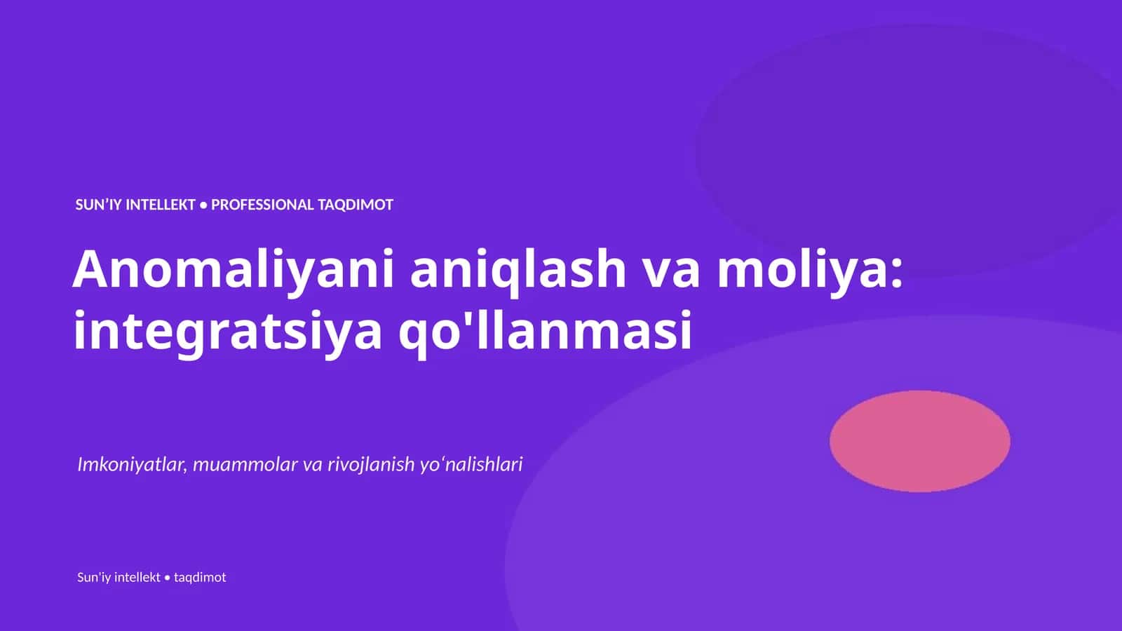 Anomaliyani aniqlash va moliya: integratsiya qo'llanmasi