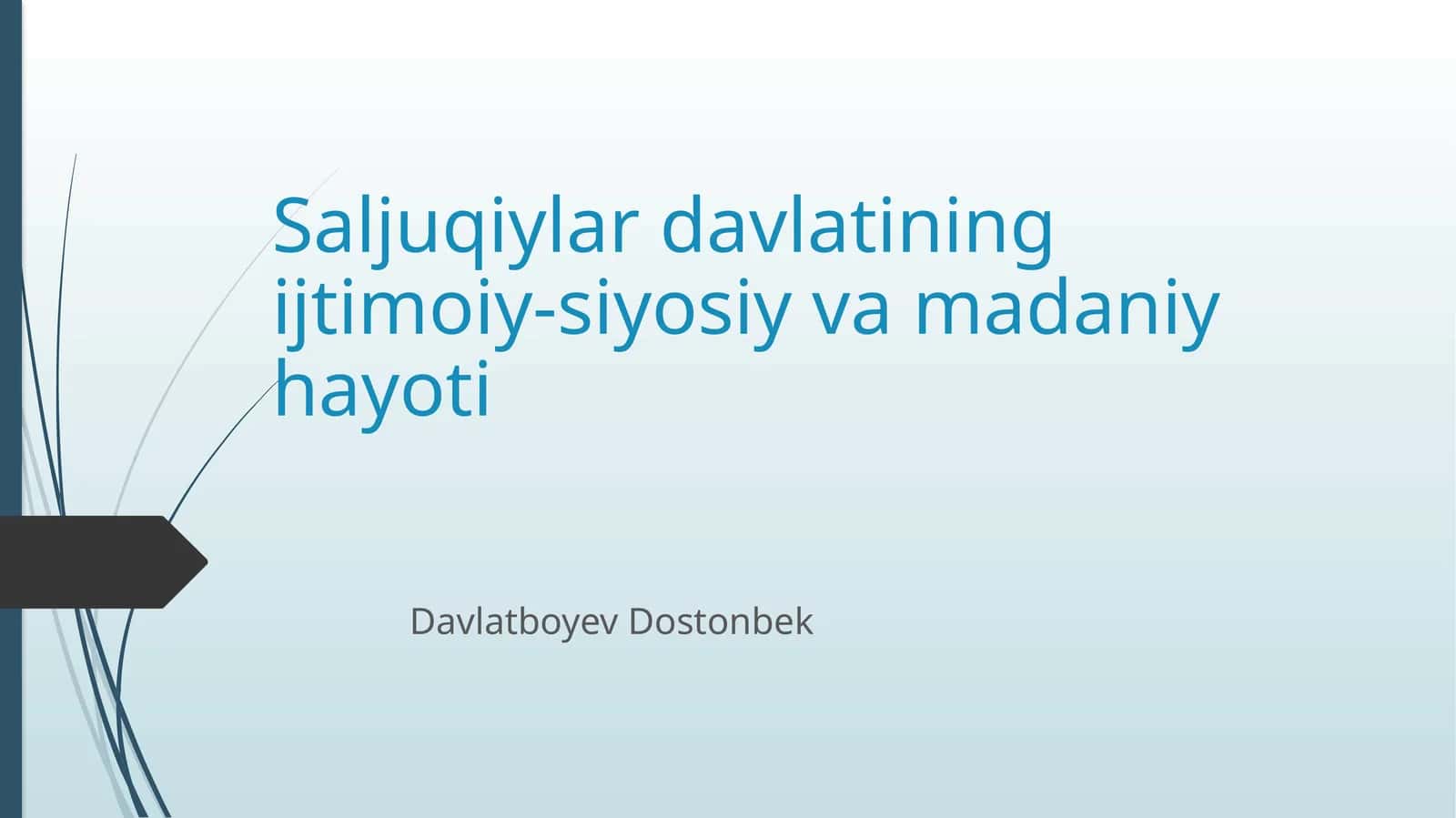 Saljuqiylar davlatining ijtimoiy-siyosiy va madaniy hayoti