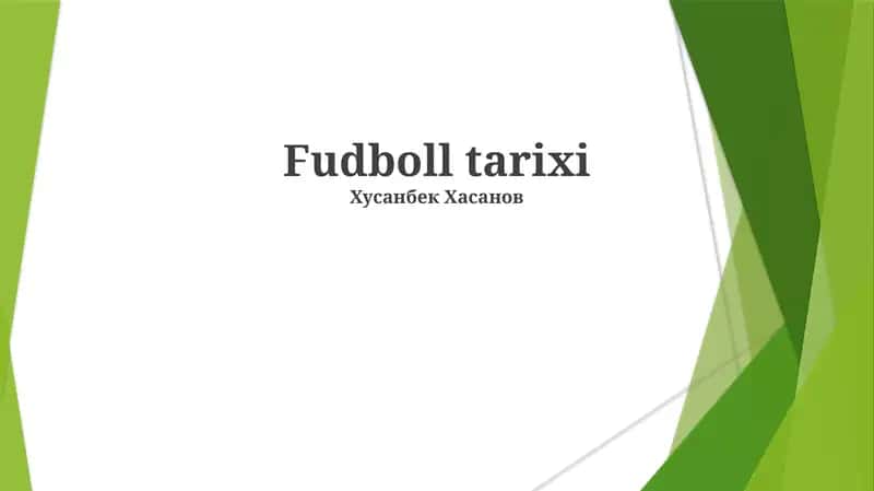 Fudboll tarixi