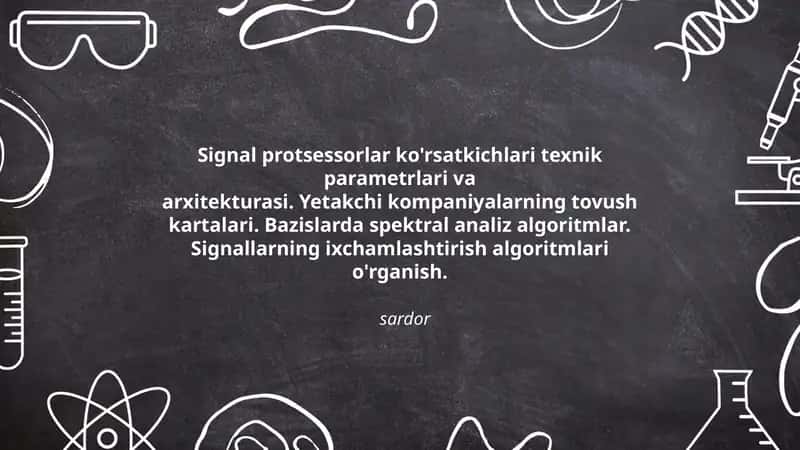 Signal protsessorlar ko'rsatkichlari texnik parametrlari va arxitekturasi