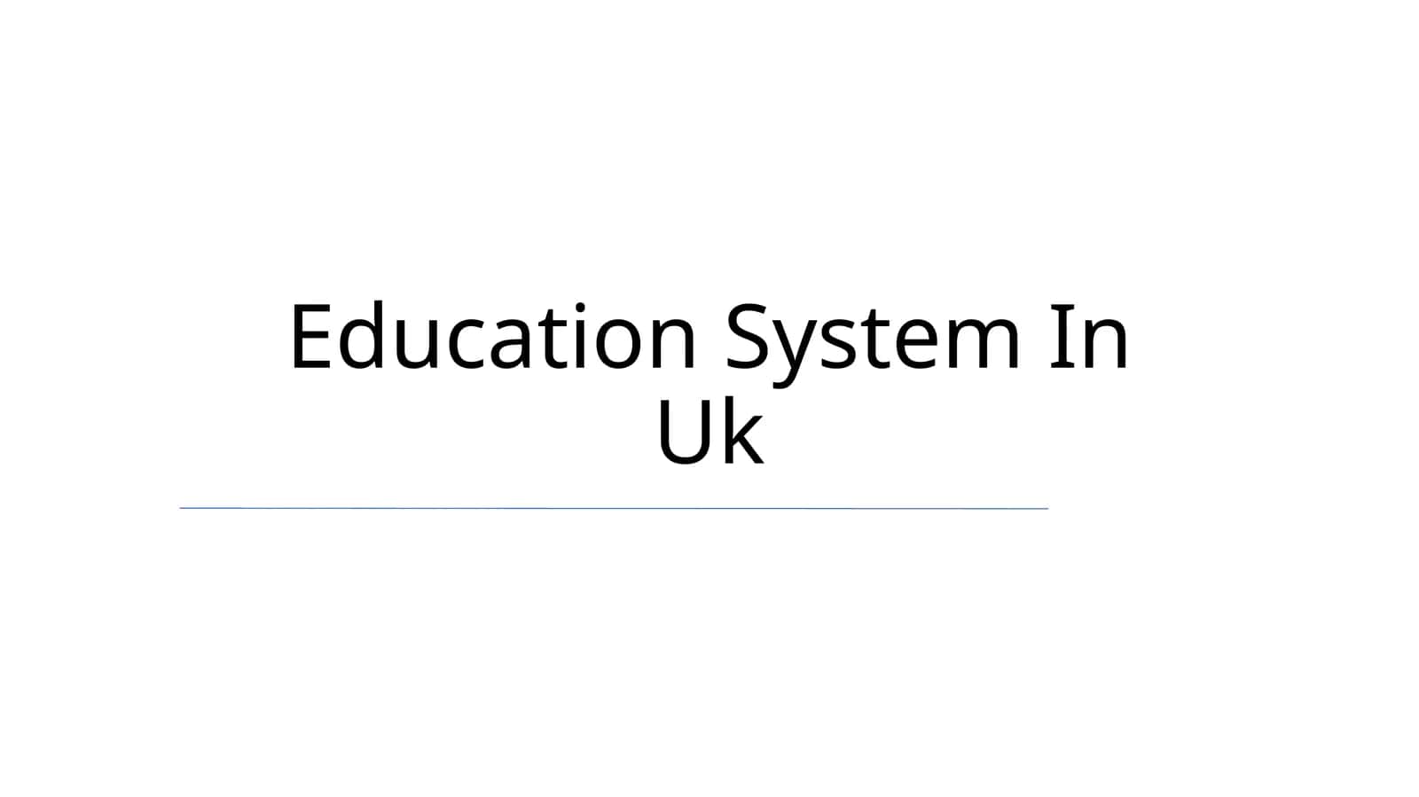 UK Education System
