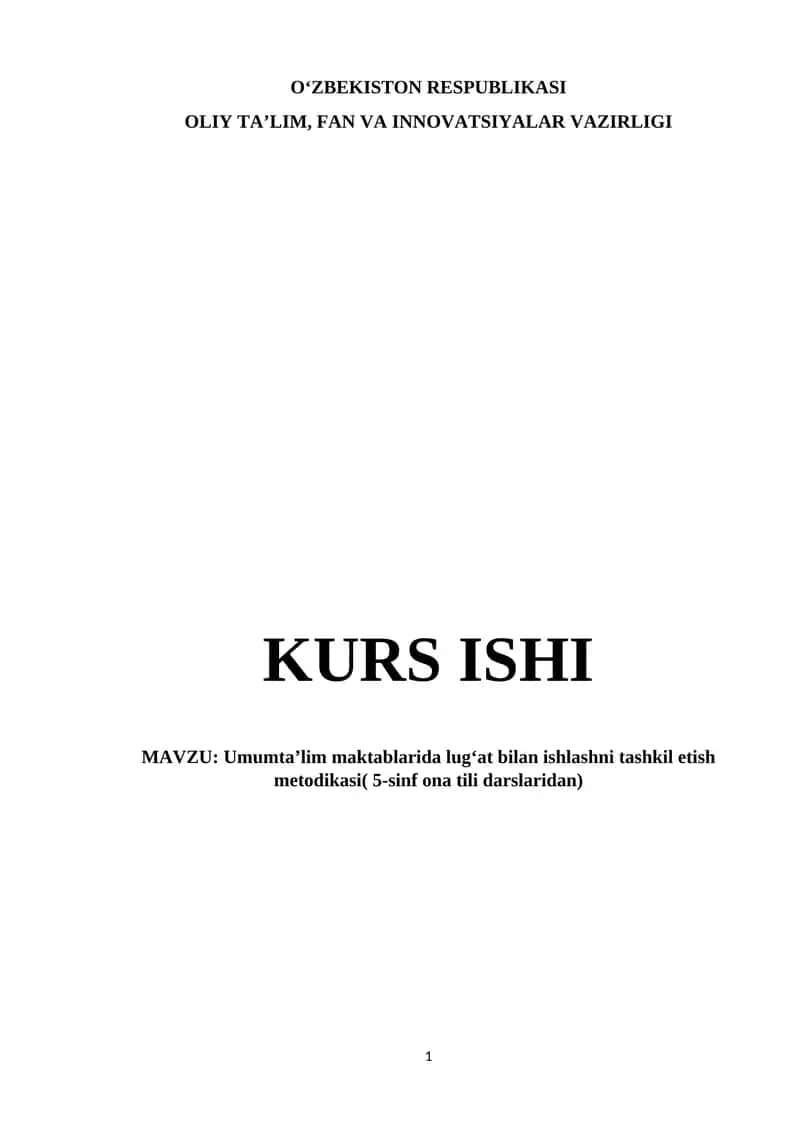 Umumta’lim maktablarida lug‘at bilan ishlashni tashkil etish metodikasi( 5-sinf ona tili darslaridan)