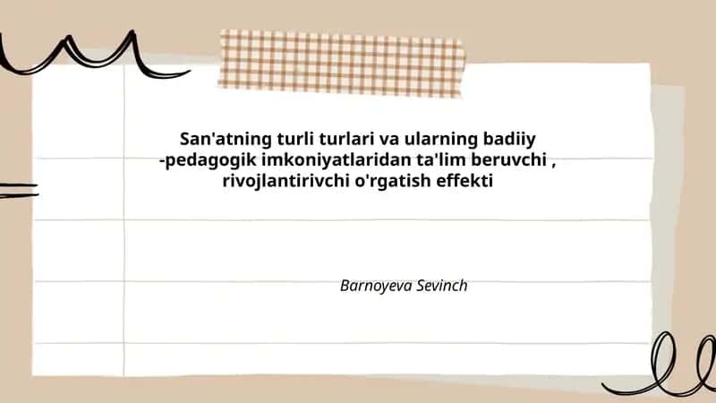 Tasviriy san'atning maktab ta'limidagi badiiy-pedagogik imkoniyatlari va rivojlantiruvchi ta'siri