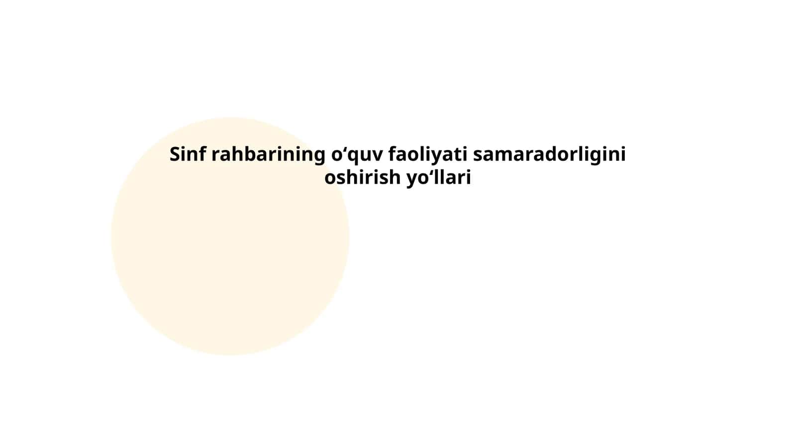 Sinf rahbarining oʻquv faoliyati samaradorligini oshirish yoʻllari