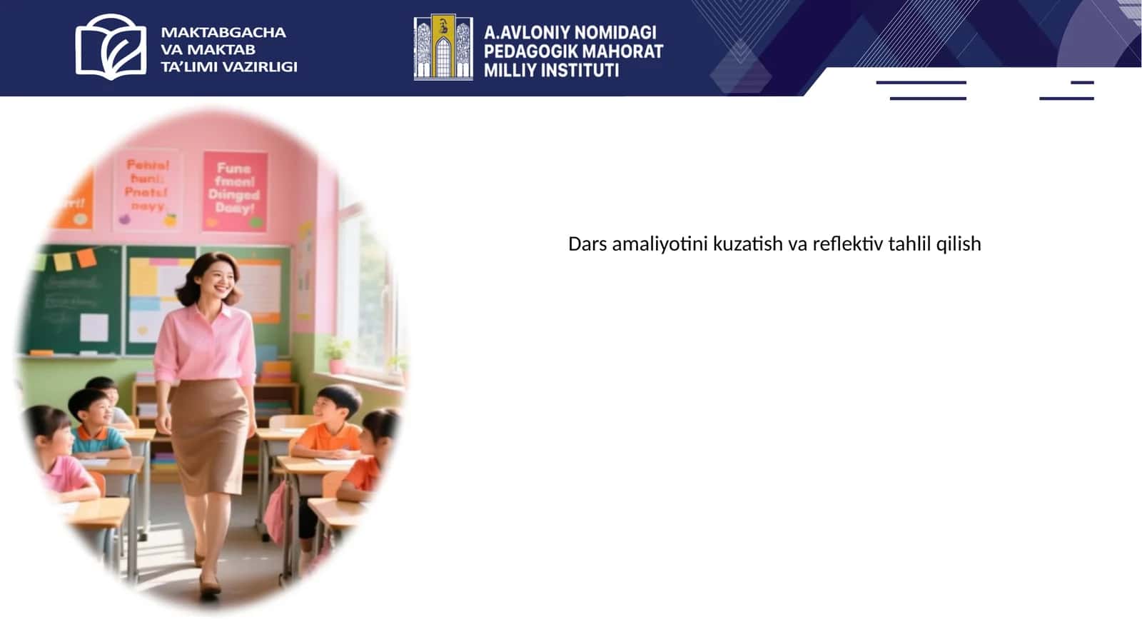 Dars amaliyotini kuzatish va reflektiv tahlil qilish