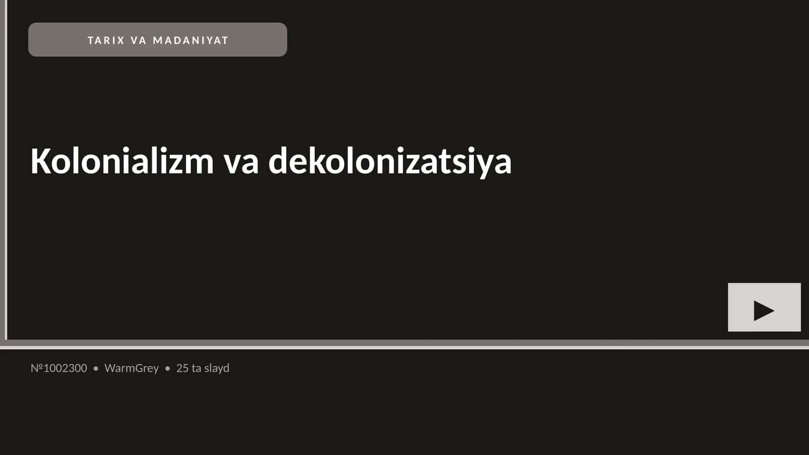 Kolonializm va dekolonizatsiya