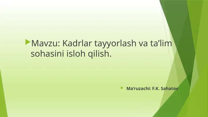 Kadrlar tayyorlash va ta’lim sohasini isloh qilish