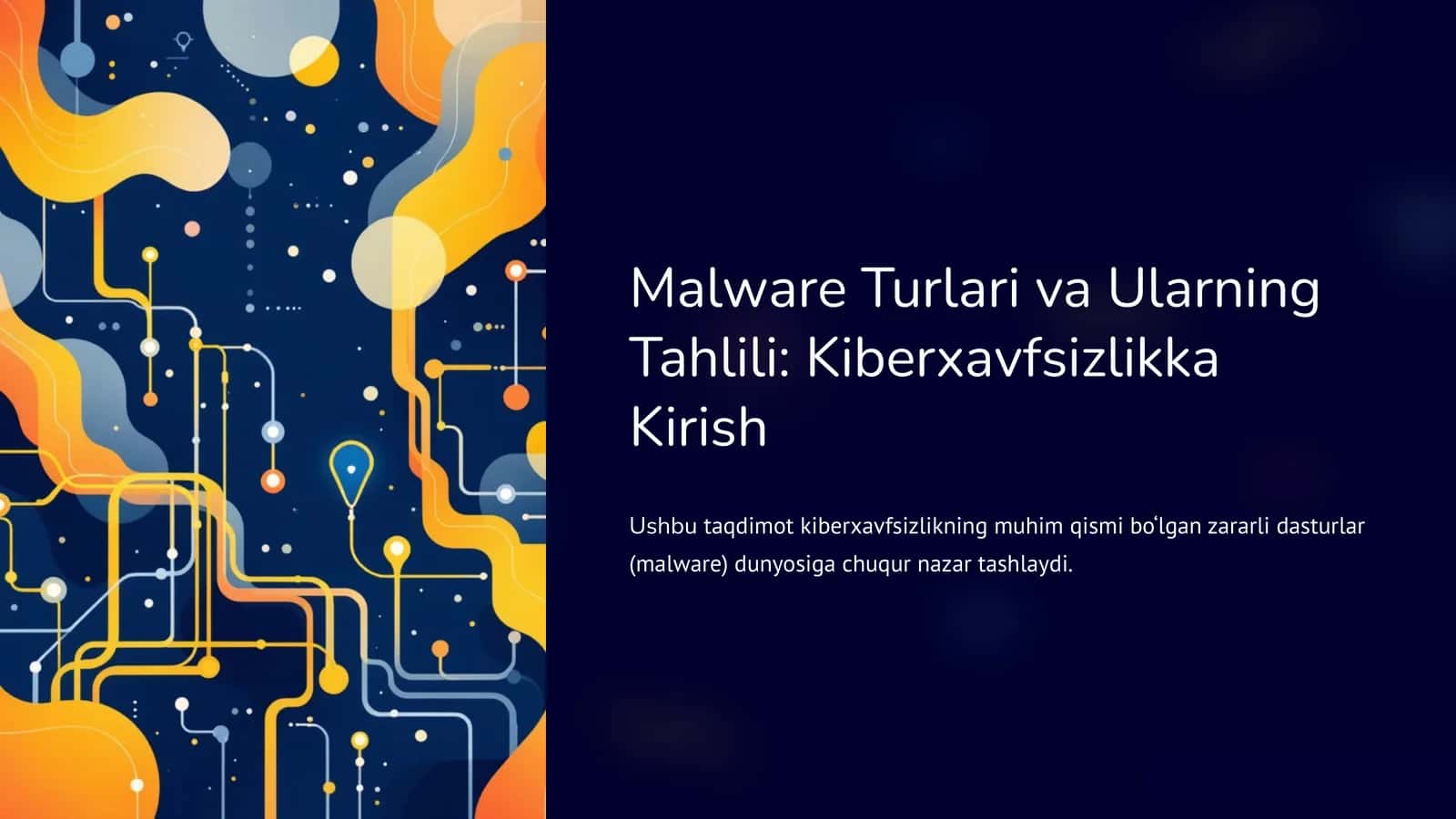 Malware turlari va ularning tahlili