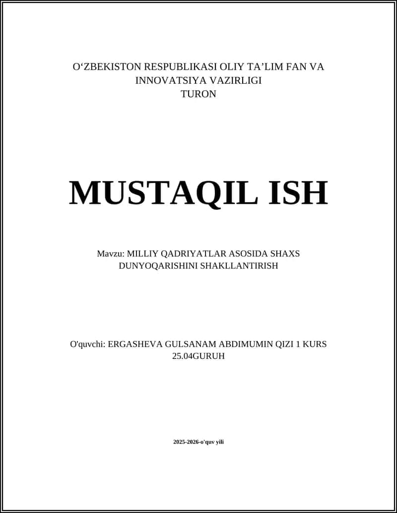 MILLIY QADRIYATLAR ASOSIDA SHAXS DUNYOQARISHINI SHAKLLANTIRISH