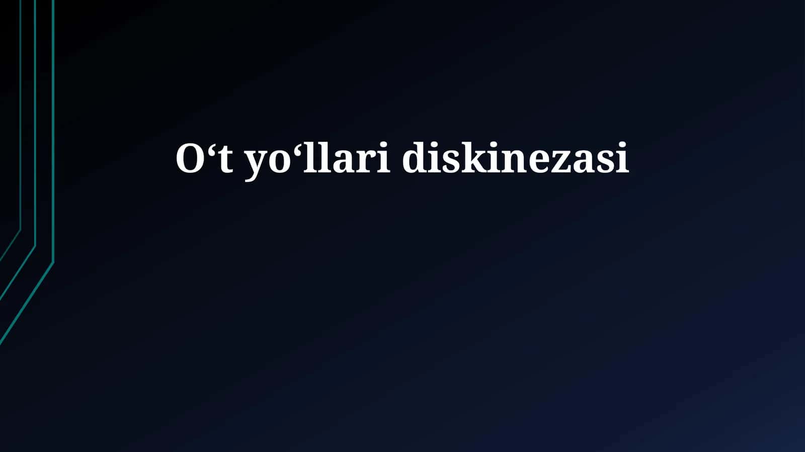 Oʻt yoʻllari diskinezasi
