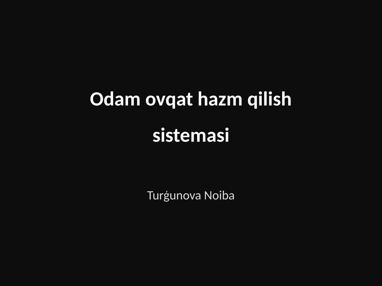 Odamlar ovqat hazm qilish tizimi