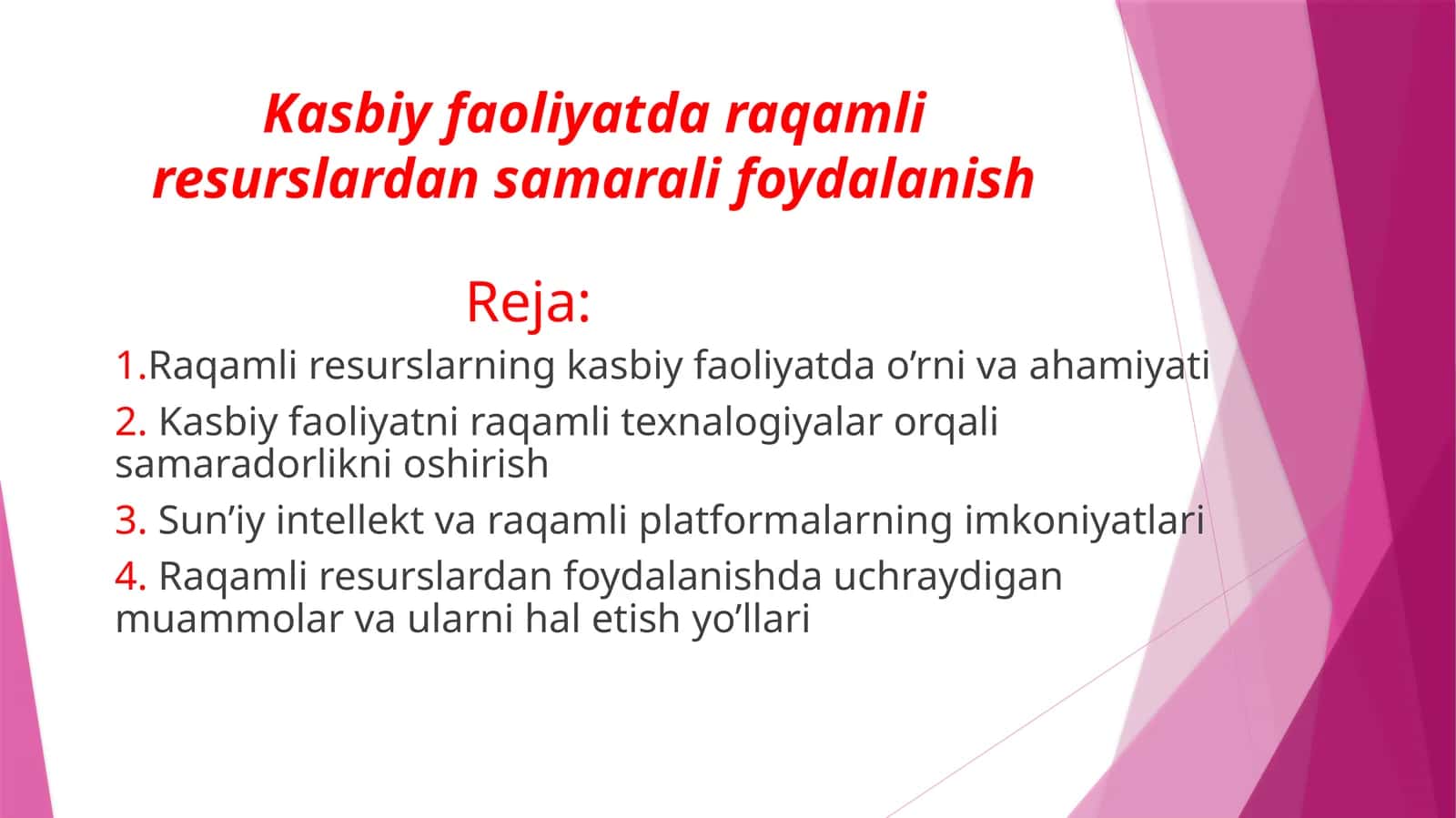 Kasbiy faoliyatda raqamli resurslardan samarali foydalanish