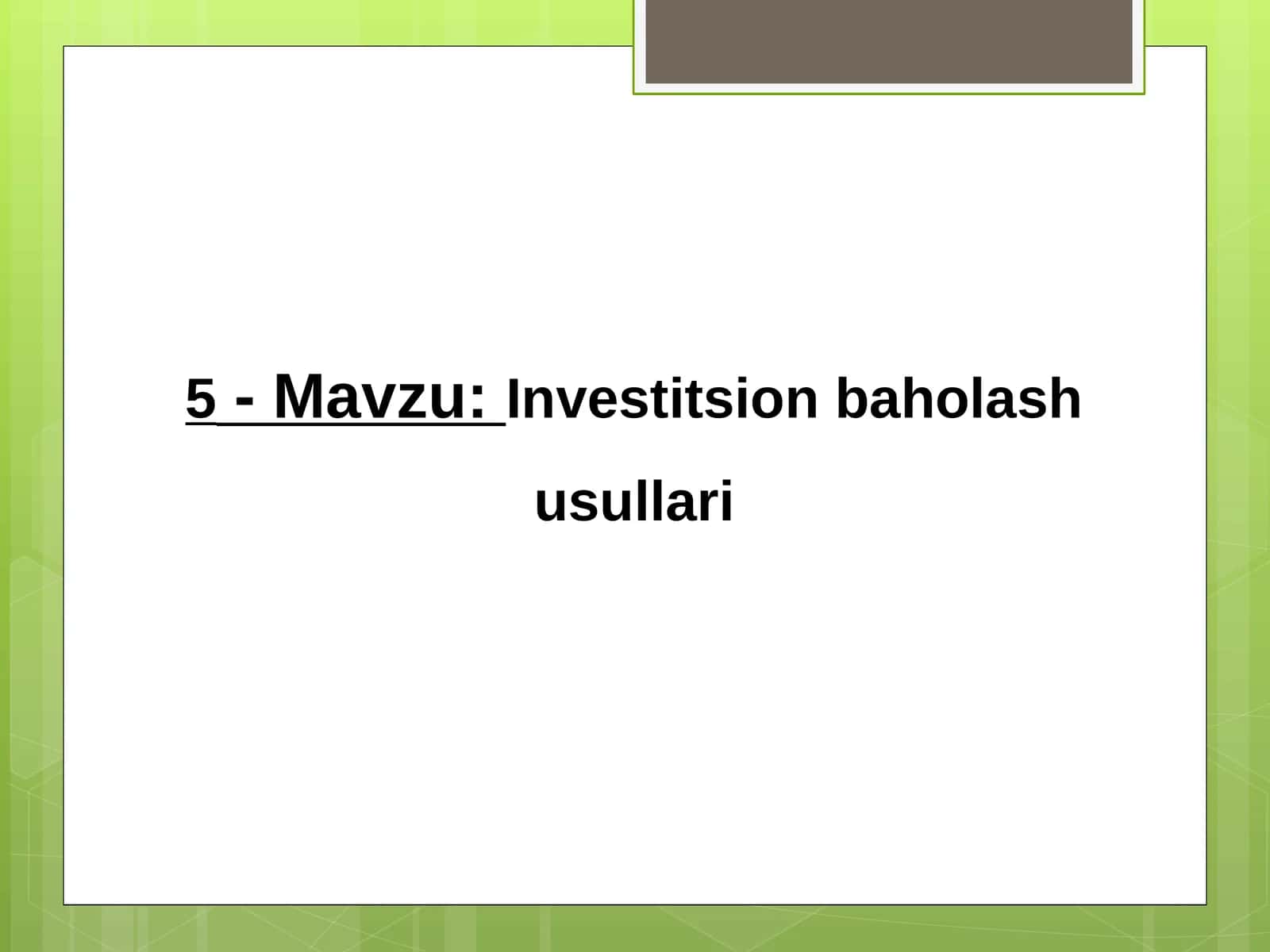 Investitsion baholash usullari