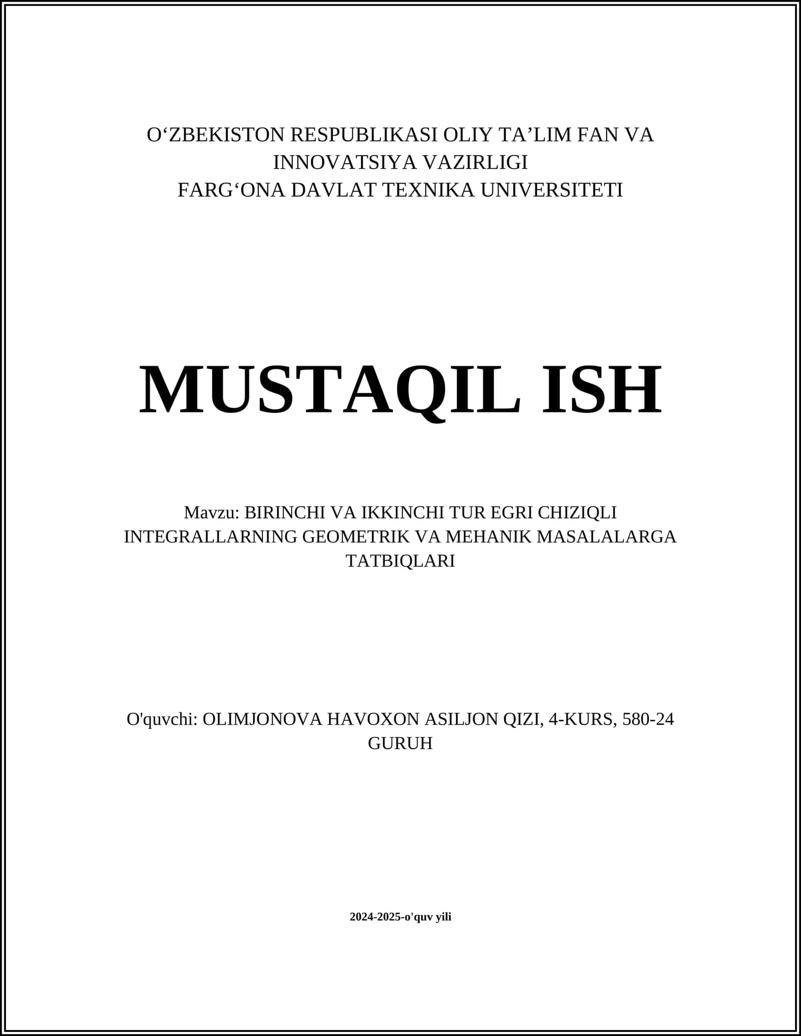 BIRINCHI VA IKKINCHI TUR EGRI CHIZIQLI INTEGRALLARNING GEOMETRIK VA MEHANIK MASALALARGA TATBIQLARI