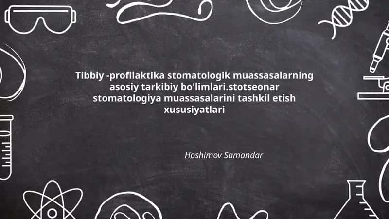 Tibbiy-profilaktika stomatologik muassasalarning asosiy tarkibiy bo'limlari