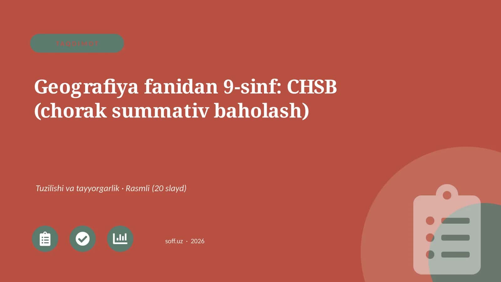 Geografiya fanidan 9-sinf: CHSB (chorak summativ baholash)