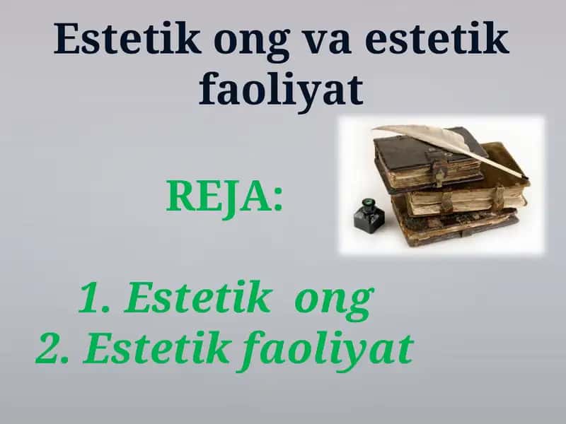 Estetikong va estetik faoliyat